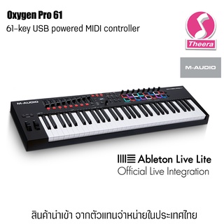 M-Audio OXYGEN PRO 61 คีย์บอร์ด USB MIDI Keyboard Controller  พร้อมการรับประกัน สินค้านำเข้าโดยตัวแทนในประเทศไทย