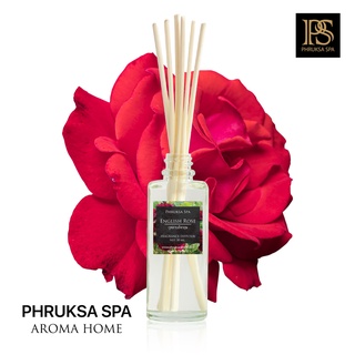 PHRUKSA SPA ก้านไม้หอมปรับอากาศ กลิ่นกุหลาบ  50 มล. (Reed Diffuser English Rose)แถมฟรี! ก้านไม้หวาย