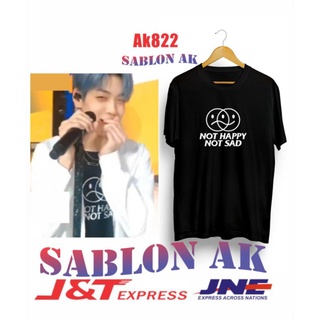 เสื้อยืดโอเวอร์ไซส์!! เสื้อยืด ผ้าฝ้าย พิมพ์ลาย Bts NOT HAPPY NOT SAD Combed Cottonคู่ฤดูใบไม้ผลิและฤดูร้อนจดหมายพิมพ์ลำ