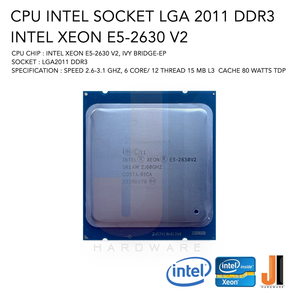 CPU Intel Xeon E5-2630 V2 6 Core/ 12 Thread 80 Watts No Fan Socket LGA 2011 DDR3 (สินค้ามือสองสภาพดี