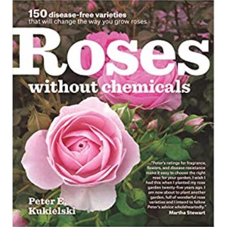 [English Book]🎗🎗Roses without Chemicals : 150 disease-free varieties that will change the way you grow roses