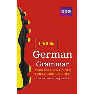 Talk German Grammar by Purcell, Sue / Schenke, Heiner