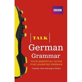 Talk German Grammar by Purcell, Sue / Schenke, Heiner