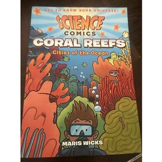 สั่งเลย หนังสือมือ1! SCIENCE COMICS: CORAL REEFS: CITIES OF THE OCEAN