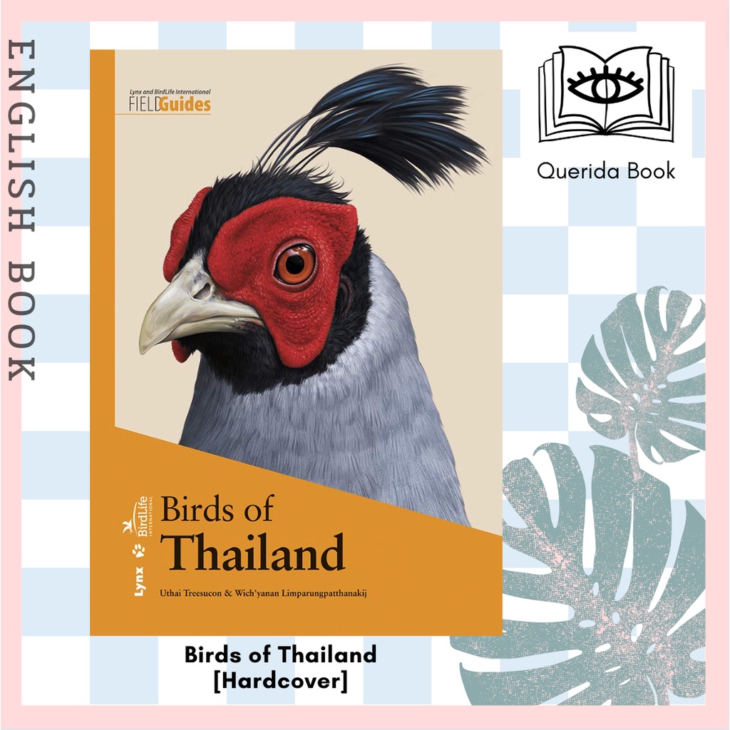 [Querida] Birds of Thailand [Hardcover] by Uthai Treesucon