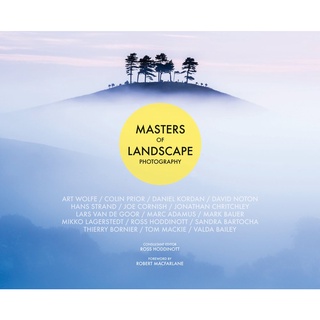 Masters of Landscape Photography [Hardcover]