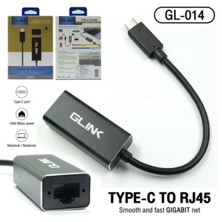 Glink GL-014 GL-015 Converter USB TO LAN/Type-C To Lan (RJ-45) แปลง USB Type-C 10/100/1000mbps