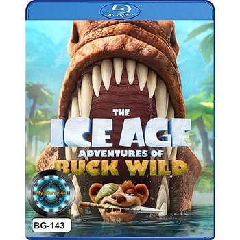 Bluray หนังการ์ตูน เสียงไทยมาสเตอร์ The Ice Age Adventures of Buck Wild