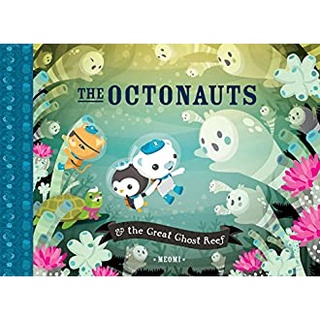 The Octonauts and the Great Ghost Reef สั่งเลย!! หนังสือภาษาอังกฤษมือ1 (New)