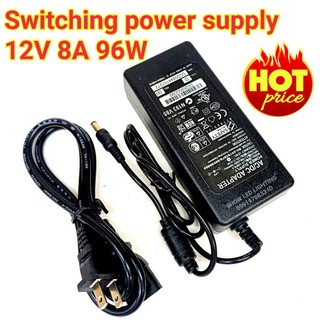 adapter 12v 8a 96w  switching power supply สวิตชิ่งพาเซอร์ซัพพลาย หม้อแปลงไฟ อะแด็บเตอร์แปลงไฟ