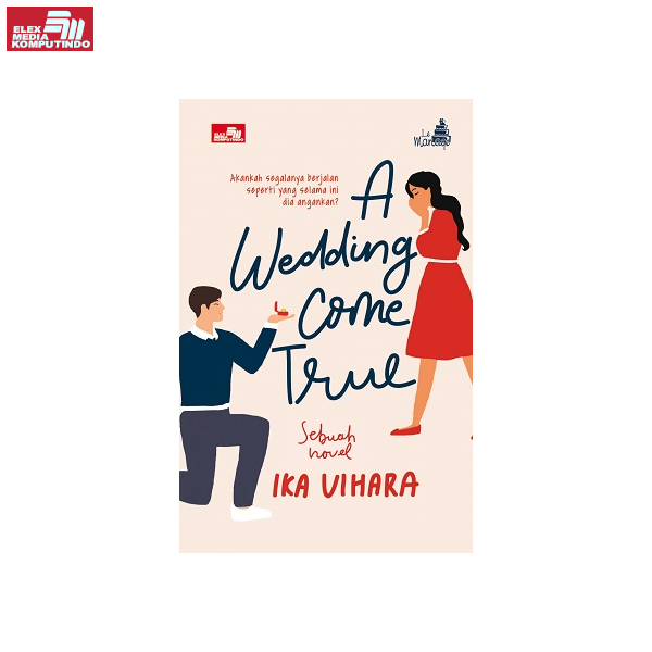 Elex - Le Mariage - A Wedding Come True - Ika Vihara - 9786230015960