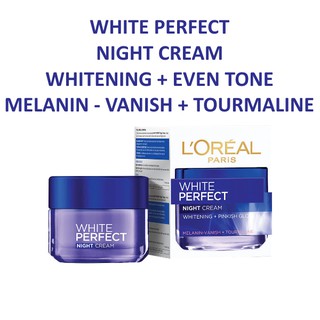 🌟 ครีมบำรุง เพื่อผิวกระจ่างใส สูตรกลางคืน ลอรีอัล LOREAL WHITE PERFECT NIGHT CREAM WHITENING EVENTONE 50มล.