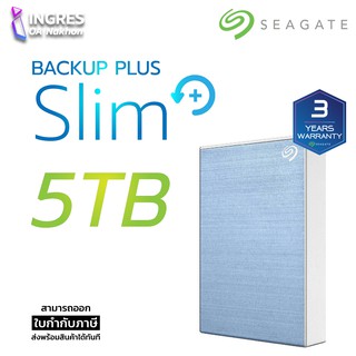 SEAGATE (หน่วยเก็บข้อมูล) HDD 5 TB BACKUP PLUS BLUE (STHP5000402) Warranty 3 Years (INGRES)