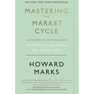 Mastering the Market Cycle : Getting the odds on your side