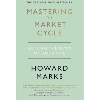 Mastering the Market Cycle : Getting the odds on your side