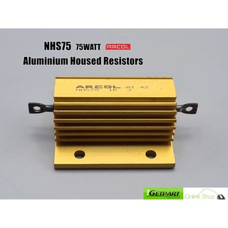 ตัวต้านทาน RESISTOR ALUMINIUM ARCOL NHS75 1R-22R 75WATT