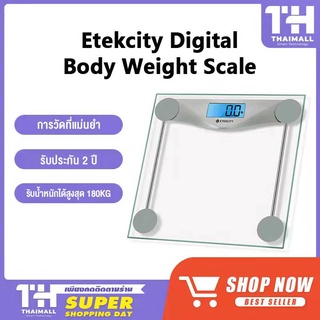 Etekcity Digital Body Weight Scale เครื่องชั่งน้ำหนัก ตาชั่งดิจิตอล เครื่องชั่งน้ำหนักดิจิตอล ที่ชั่งบำรุงสุขภาพร่างกาย