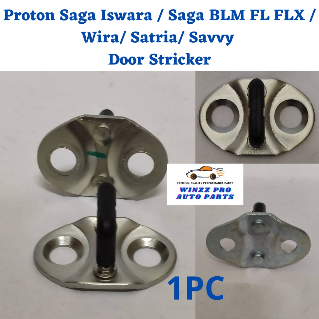 Proton Saga Iswara / Saga BLM FL FLX / Wira Satria Savvy Door Stricker / Striker [1 ชิ้น]