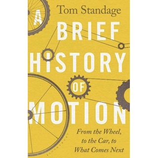 หนังสือภาษาอังกฤษ Brief History of Motion by Tom Standage