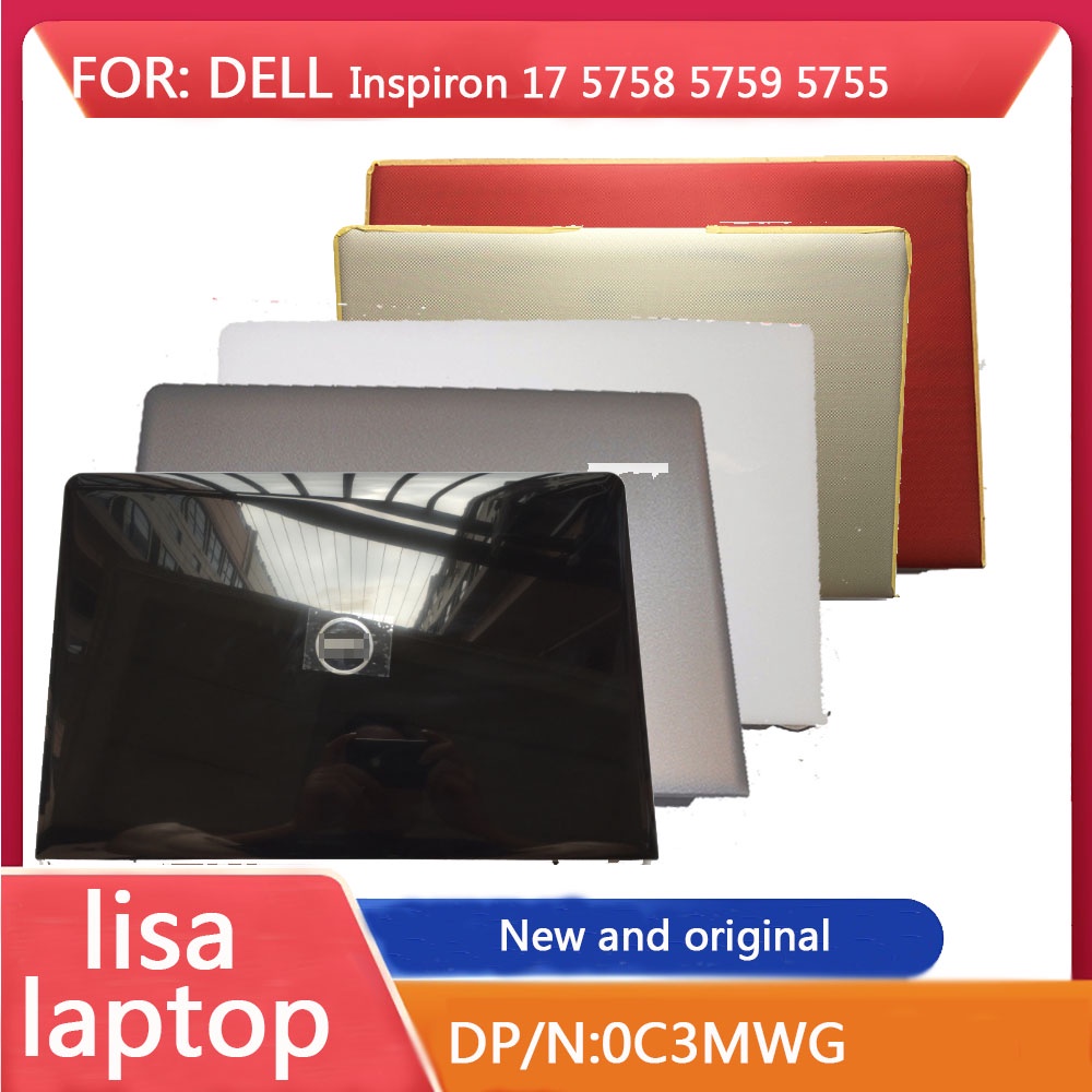 Dell Inspiron 17 5758 5755 Series 17.3 นิ้วปกหลัง LCD C3MWG 0C3MWG 338H9 07FJ0C 0KC5R8 0XXX20 98 ใหม