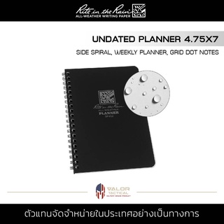 Rite In The Rain - UNDATED PLANNER สมุดโน๊ต ขนาด 4.75x7 สมุดบันทึก สันเกลียวข้าง มีเส้นกริดและปฏิทิน Weekly Notebook