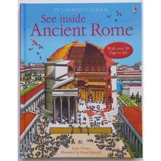 See inside Ancient Rome  เหมาะสำหรับ 6 ขวบ+  Board book กระดาษแข็งทุกหน้า with flaps