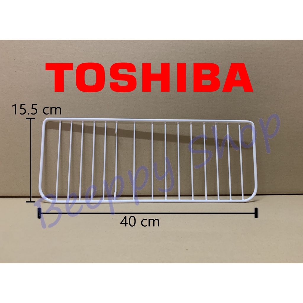 ชั้นวางของ ชั้นวางตะแกรง Toshiba รุ่น GR-A706/D706 ของแท้