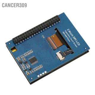 Cancer309 โมดูลหน้าจอสัมผัส Ips 40Pin Gpio 2.8 นิ้ว ติดตั้งง่าย