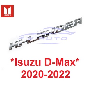 Hi Lander 2 x 23 ซม แผ่นป้ายติดข้างรถ ISUZU D-MAX DMAX 2020 - 2022 แผ่นป้าย ไฮแลนเดอร์ โลโก้ STICKER ป้าย ชื่อ LOGO