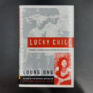 Lucky Child : A Daughter of Cambodia Reunites... - Loung Ung (ร้านหนังสือมือสองภาษาอังกฤษGekko Books)