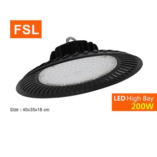 FSL โคมไฮเบย์ LED High Bay SMD UFO FSL 50วัตต์ 100วัตต์ 150วัตต์ 200วัตต์ Daylight แสงขาว