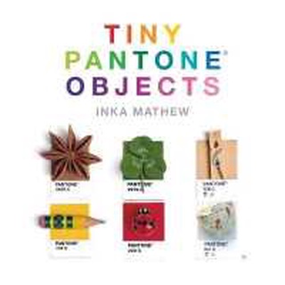 Tiny Pantone Objects [Hardcover]หนังสือภาษาอังกฤษมือ1(New) ส่งจากไทย