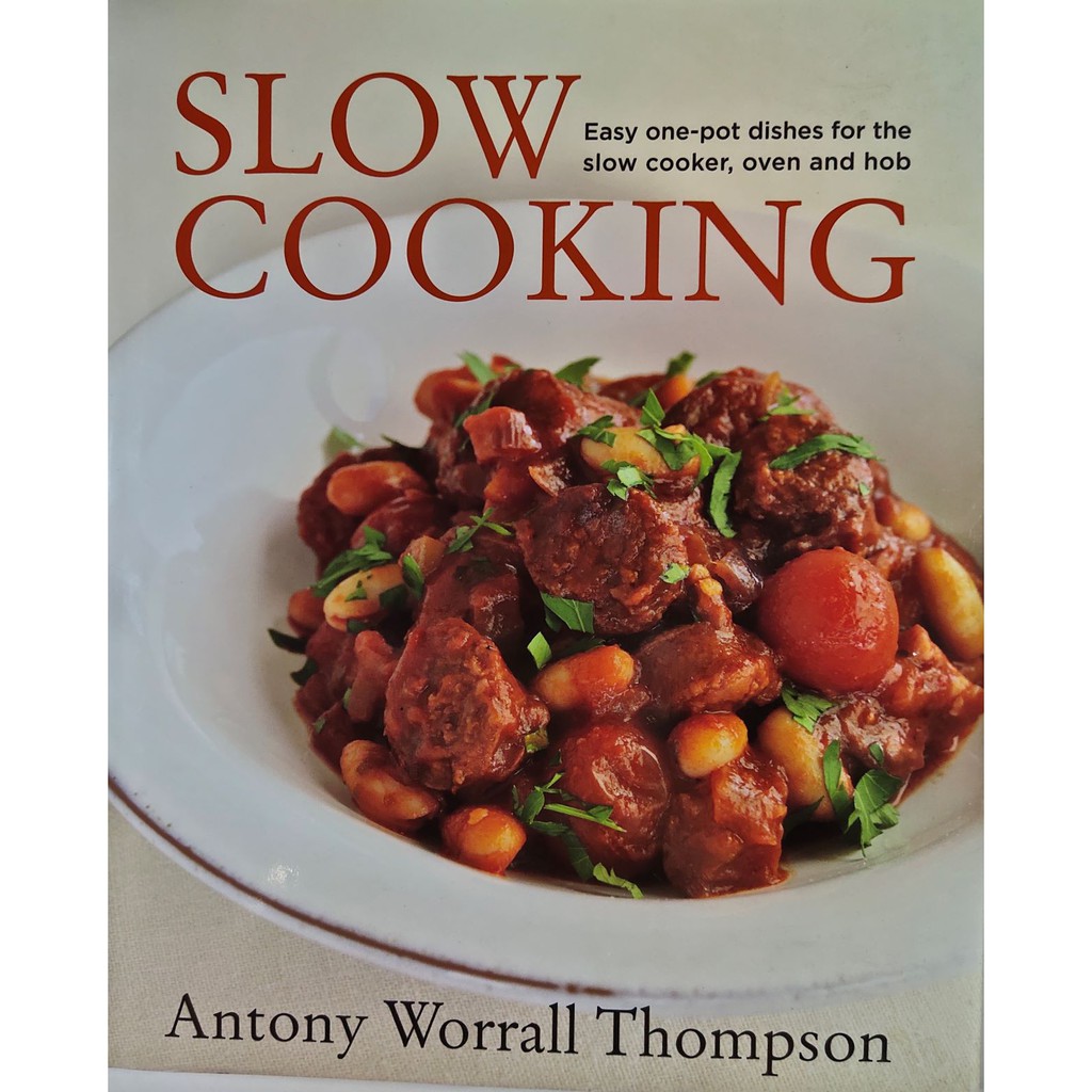 หนังสืออาหาร ภาษาอังกฤษ SLOW COOKING Easy one-pot dishes for the slow cooker, oven and hob 224Page