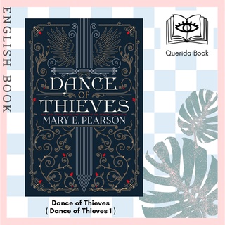 [Querida] หนังสือภาษาอังกฤษ Dance of Thieves ( Dance of Thieves 1 ) by Mary Pearson