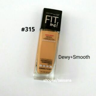 Maybelline Fit Me! Dewy+Smooth Foundation เบอร์ 315