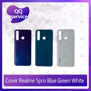 Cover Realme 5pro อะไหล่ฝาหลัง หลังเครื่อง Cover อะไหล่มือถือ คุณภาพดี QQ service