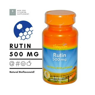 [ รูติน ] - Thompson, Rutin 500 mg x 60 เม็ด (Tablets)