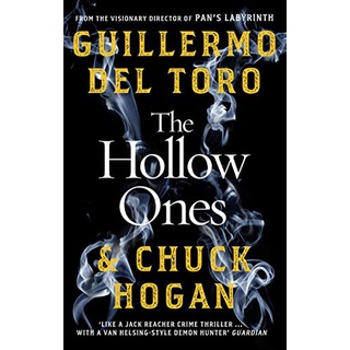 Hollow Ones by Toro, Guillermo del / Hogan, Chuck