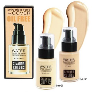 Sivanna Colors Cover Foundation HF559 Water Base Primer  รองพื้นสูตรน้ำ ควบคุมความมัน