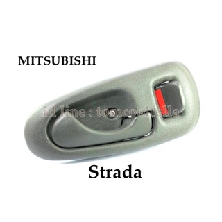 มือเปิดประตูด้านใน Mitsubishi Strada