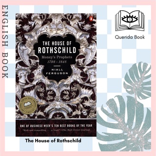 [Querida] หนังสือภาษาอังกฤษ The House of Rothschild : Moneys Prophets, 1798-1848 by Niall Ferguson