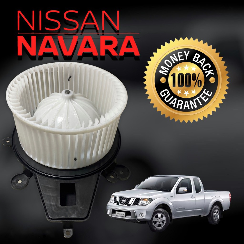 โบเวอร์ NISSAN NAVARA D40 2007-2014 (JT) BLOWER MOTOR NISSAN NAVARA D40 โบลเวอร์ นาวาร่า