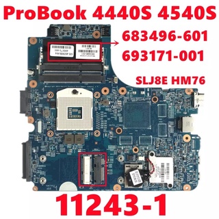 เมนบอร์ดสำหรับ HP ProBook 4440S 4540S เมนบอร์ดแล็ปท็อป11243-1 SLJ8E 100% ทดสอบ OK