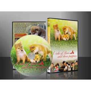 หนังญี่ปุ่น เพื่อนซื่อ ชื่อ มาริ A tales of Mari and three puppies DVD 1 แผ่น