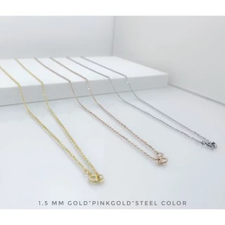629 สร้อยคอสแตนเลสผู้หญิง สร้อยสแตนเลสแท้ มี3สีขนาด1.5mmยาว16"18"20"สแตนเลสแท้ไม่ลอกไม่ดำใส่อาบน้ำได้สีมี3สี3size