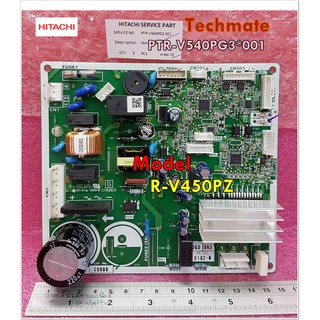 อะไหล่ของแท้/เมนบอร์ดตู้เย็นฮิตาชิ/HITACHI/PCB MAIN/PTR-V540PG3*001