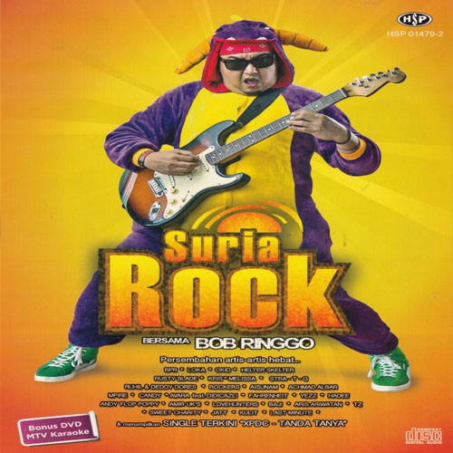 Suria Rock Bersama Bob Ringgo 2CD Bonus DVD MTV คาราโอเกะ XPDC BPR Okid Helter Skelter Stra-TG Ruhil