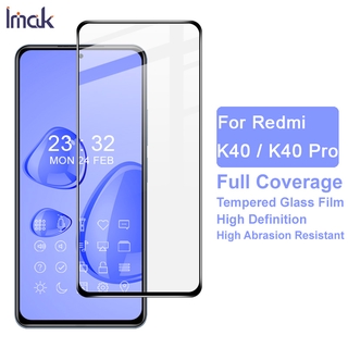 ฟิล์มกระจกนิรภัยกันรอยหน้าจอ แบบเต็มจอ สําหรับ Imak Redmi K40 Pro Plus RedmiK40