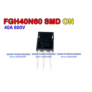 TRANSISTOR ทรานซิสเตอร์ FGH40N60SMD ON