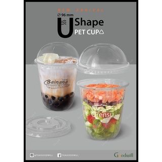 [100ชุด] แก้วพลาสติกใส เนื้อ PET + ฝา ทรง U Shape ปากแก้ว 90mm